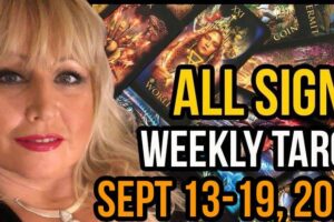 Weekly Tarot Card Reading September 13-19, 2021 by Alison Janes All Signs