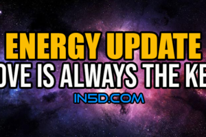 Energy Update – Love IS ALWAYS the Key 🔑 ❤️