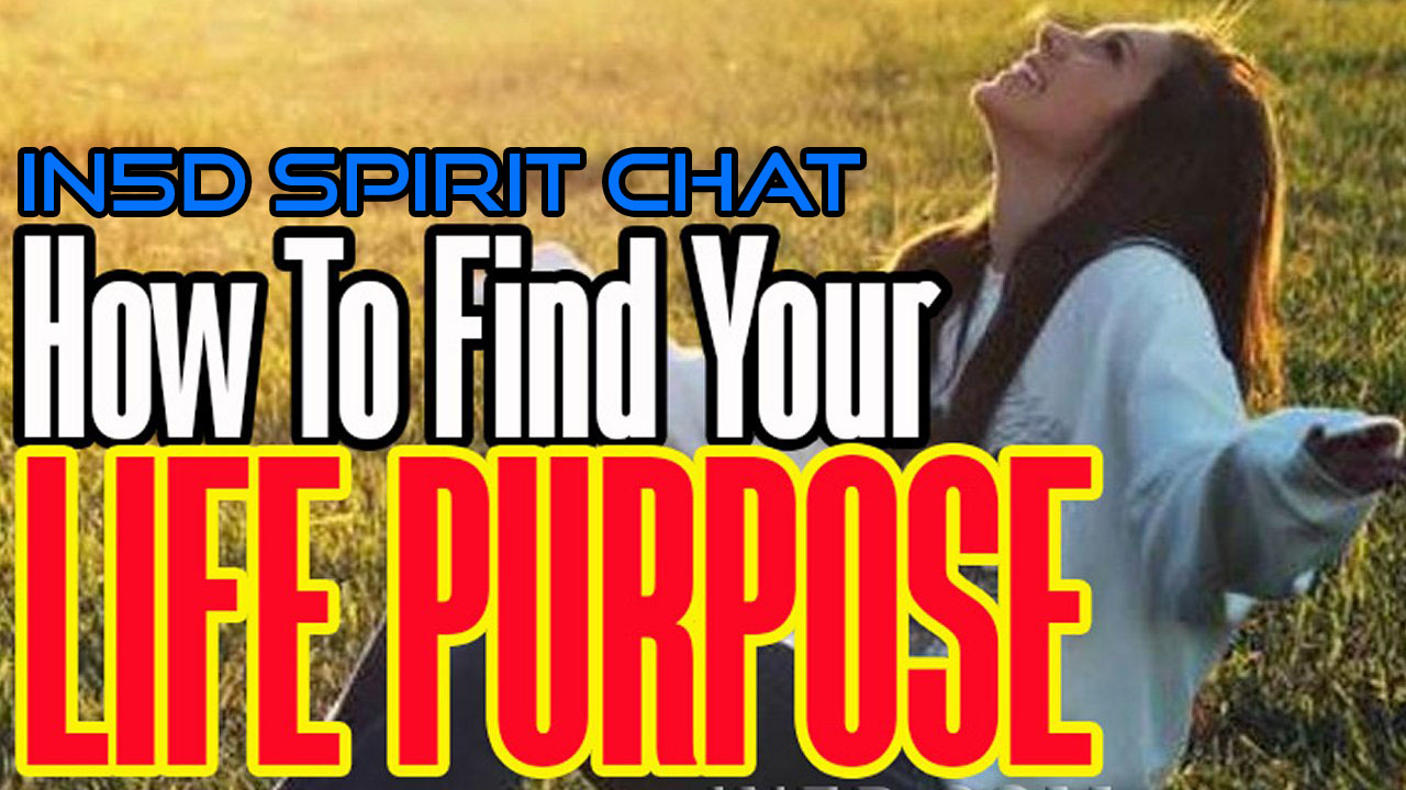 How To Find Your Life Purpose - Spirit Chat #lifepurpose #5d #in5d