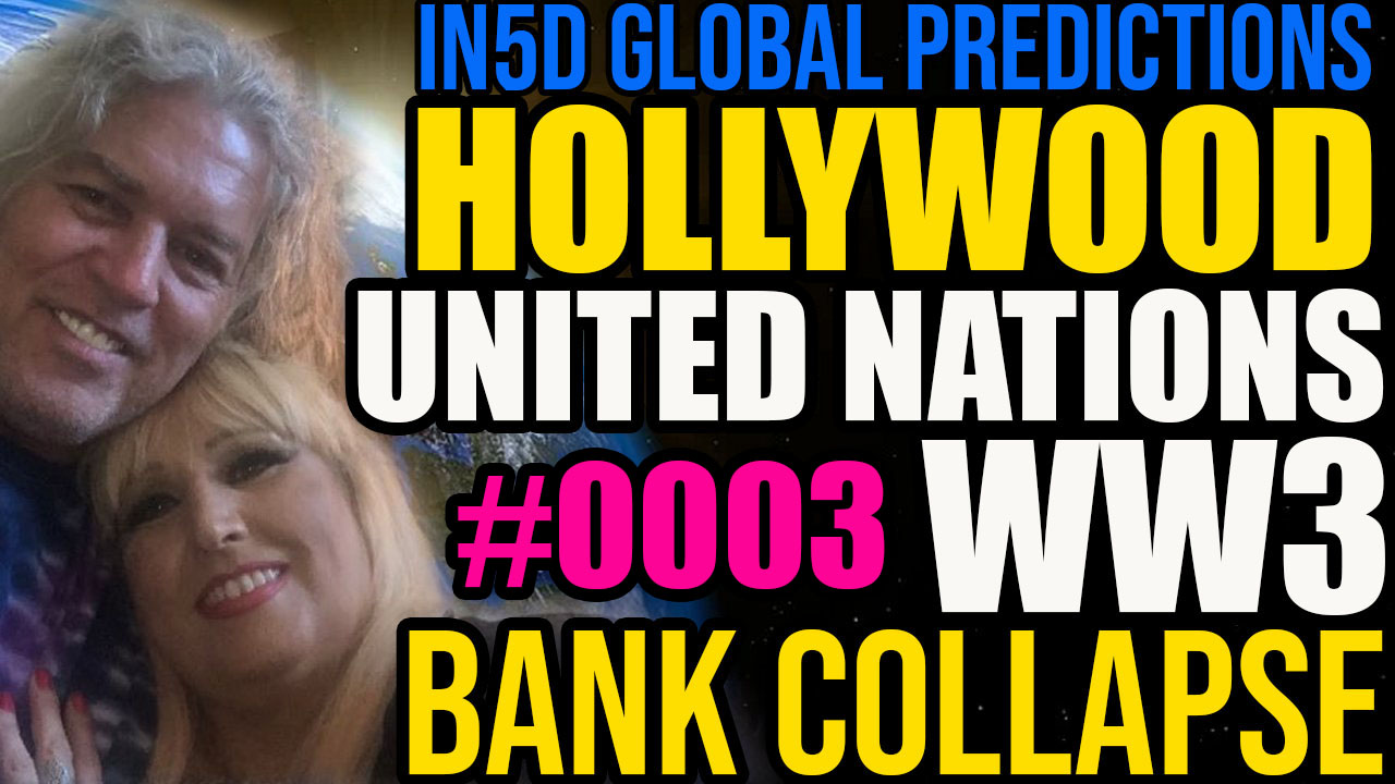 In5D Global Predictions May 17, 2022 #Hollywood, UN, WW3, Bank Collapse #tarot #predictions