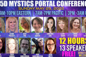 In5D Mystics Portal Conference – May 29, 2022