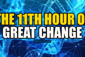 The 11th Hour Of Great Change