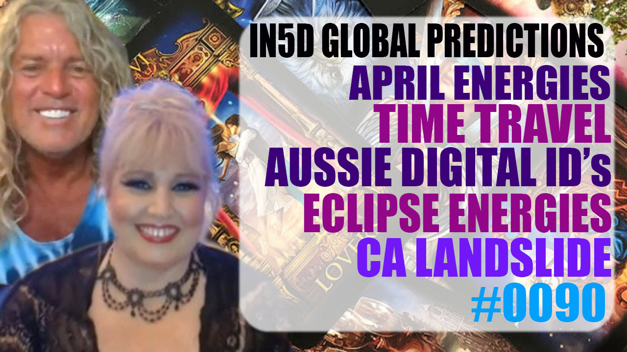 April 9, 2024 Intuitive In5d Bold Global Predictions by PsychicAlly and Gregg Prescott