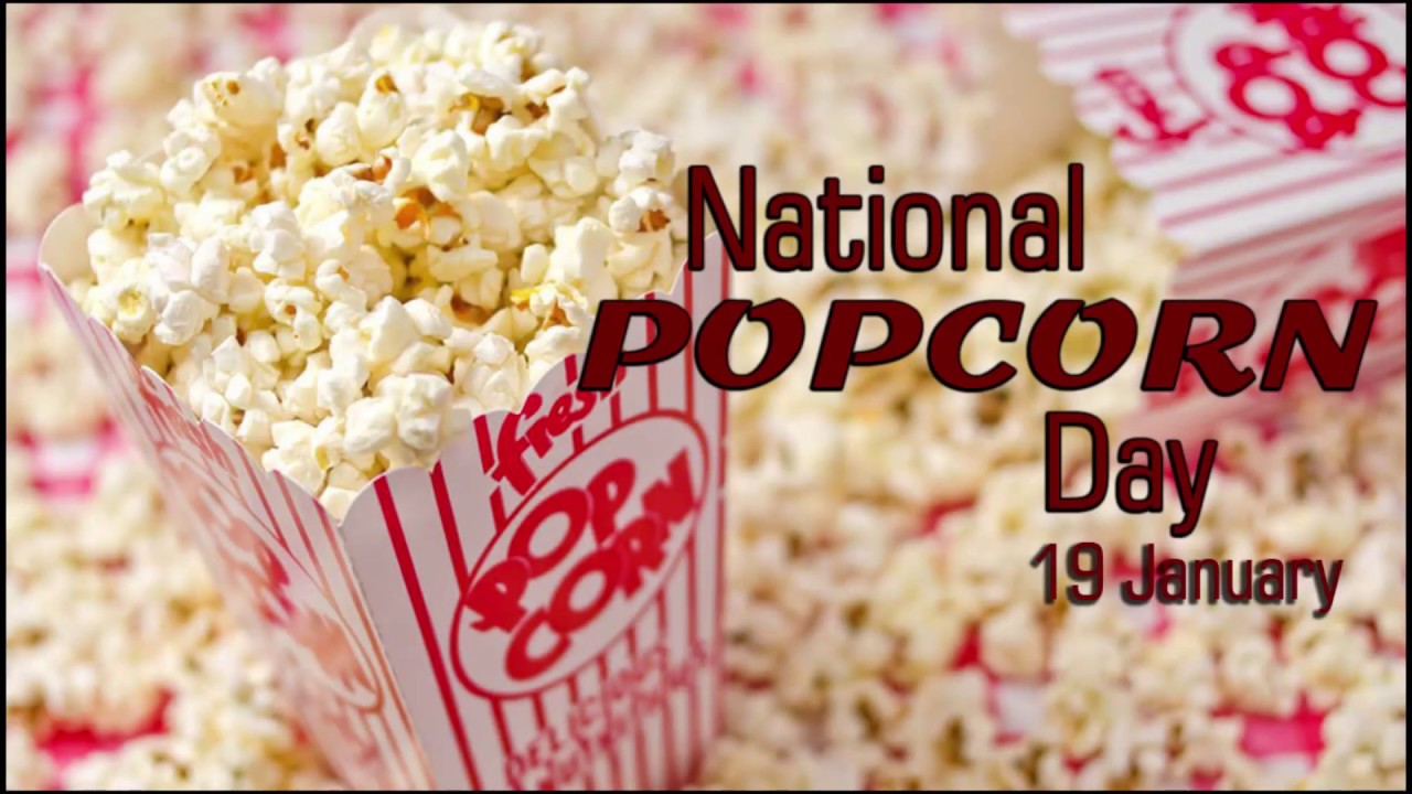 January 19th is National Popcorn Day
