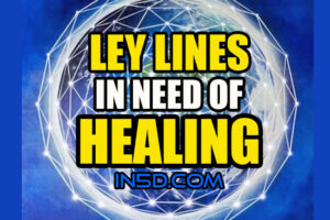 Ley Lines In Need Of Healing