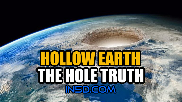 Hollow Earth: The HOLE Truth