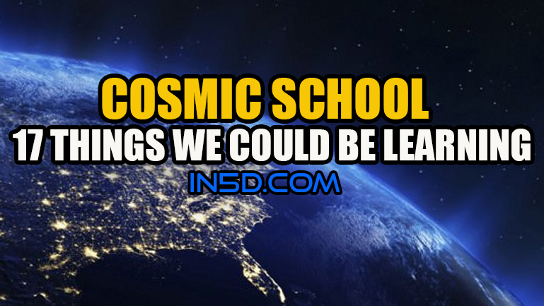 Cosmic School: 17 Things We Could Be Learning
