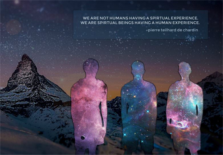 We Are Spiritual Beings On A Human Journey