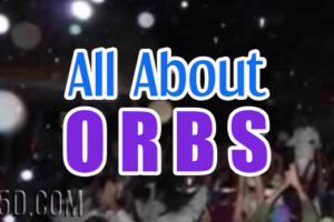 All About Orbs