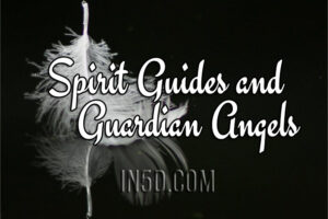 Spirit Guides and Guardian Angels