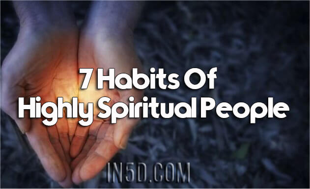 7 Habits Of Highly Spiritual People