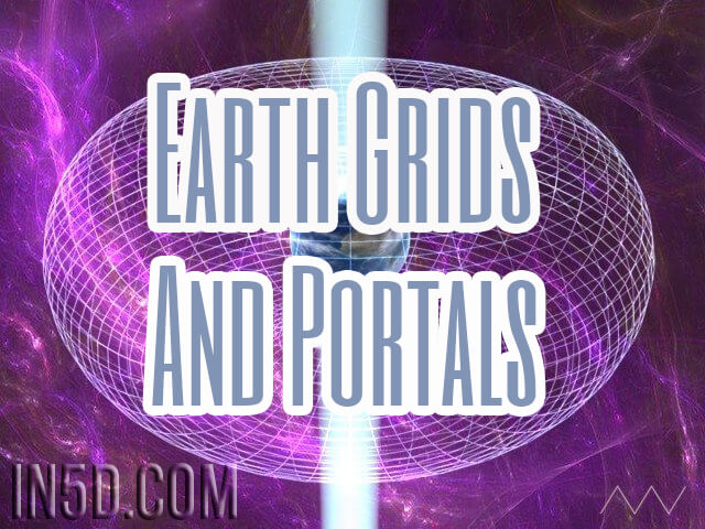 Earth's Grids And Portals