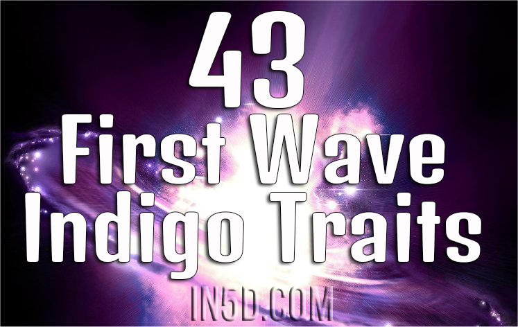 First Wave Indigo Traits