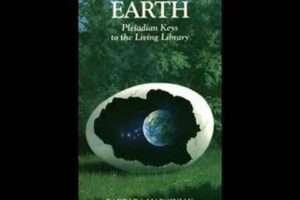 Earth: Pleiadian Keys To The Living Library