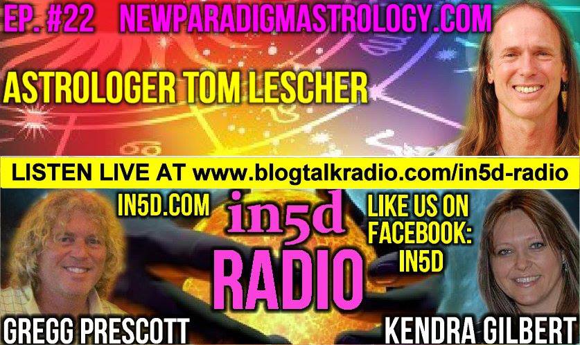In5D Radio Astrologer Tom Lescher - Episode #22