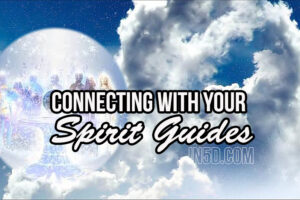 Connecting With Your Spirit Guides