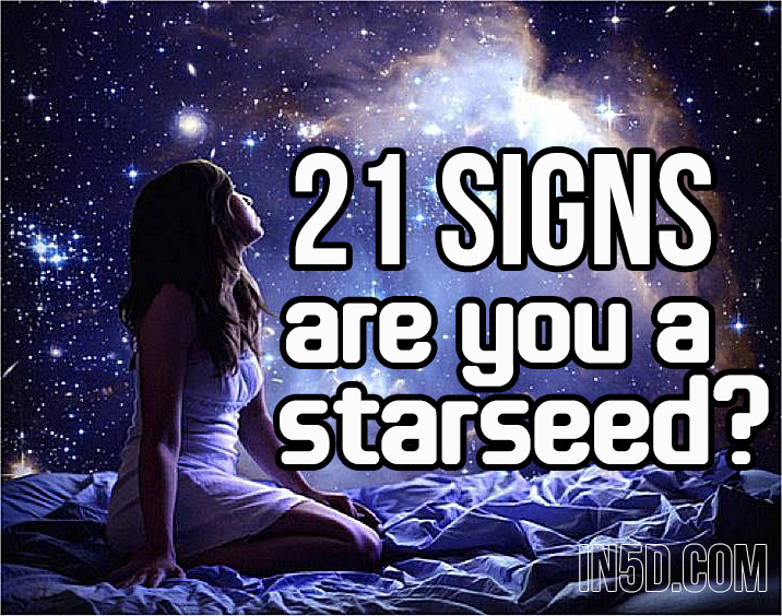 Are You A Starseed? 21 Signs To Look For in5d in 5d in5d.com www.in5d.com 