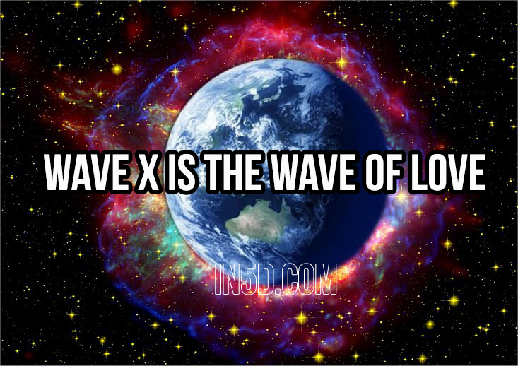 Planet Alert September 2015 - Wave X Is The Wave Of Love in5d in 5d in5d.com www.in5d.com 