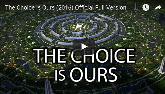 The Choice is Ours (2016) Official Full Version From The Venus Project