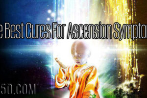 The Best Cures For Ascension Symptoms