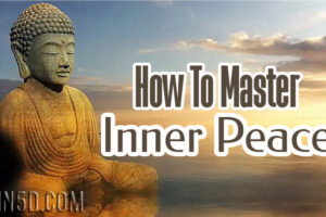 How To Master Inner Peace