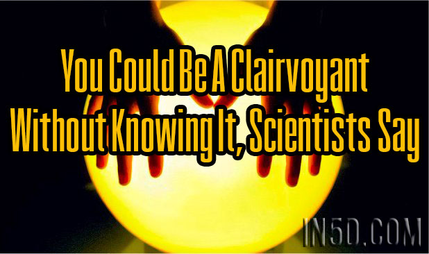 Without Knowing It, Scientists Say
