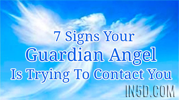 7 Signs Your Guardian Angel Is Trying To Contact You