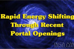 Rapid Energy Shifting Through Recent Portal Openings