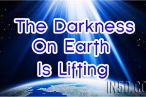 The Darkness On Earth Is Lifting