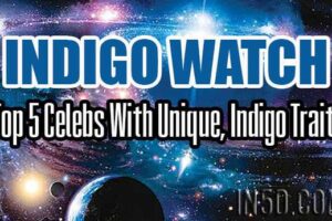 INDIGO WATCH: Top 5 Celebs With Unique, Indigo Traits
