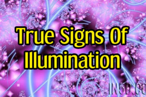 True Signs Of Illumination