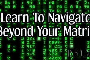 Learn To Navigate Beyond Your Matrix