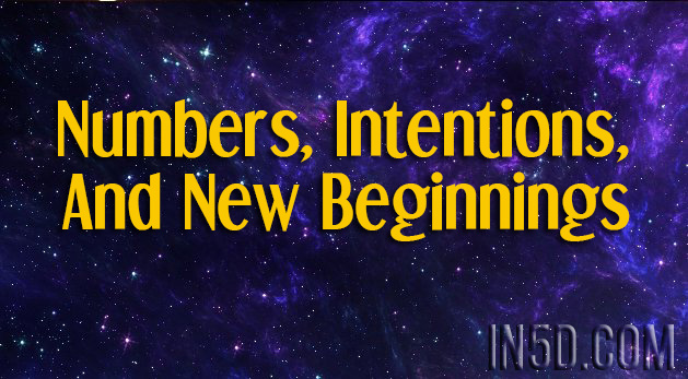 Numbers, Intentions, And New Beginnings