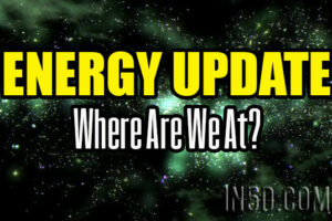 ENERGY UPDATE – Where Are We At?