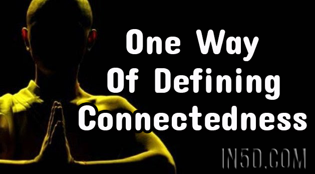 One Way Of Defining Connectedness