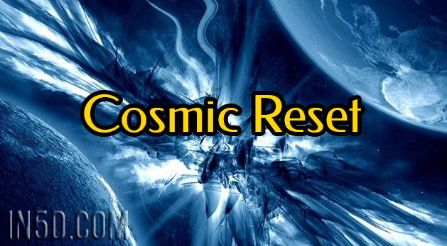 Cosmic Reset