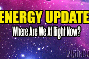 ENERGY UPDATE – Where Are We At Right Now?