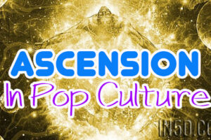 Ascension In Pop Culture