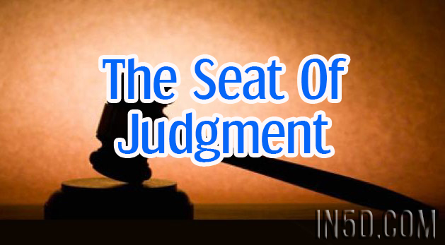 The Seat Of Judgment