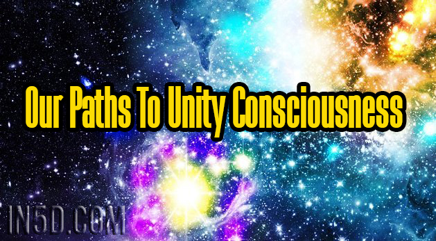 Our Paths To Unity Consciousness