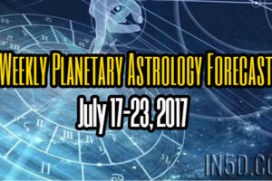 Weekly Planetary Astrology Forecast July 17-23, 2017