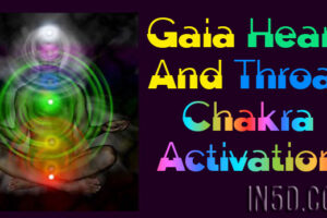 Gaia Heart And Throat Chakra Activation