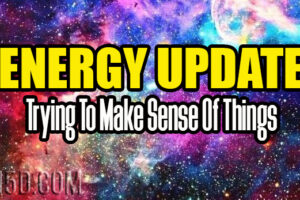 Energy Update – Trying To Make Sense Of Things