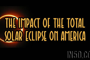 The Impact Of The Total Solar Eclipse On America
