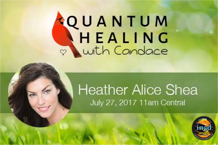 Quantum Healing With Candace - Heather Alice Shea