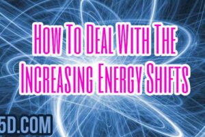 How To Deal With The Increasing Energy Shifts