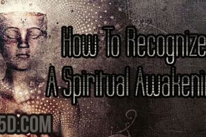 How To Recognize A Spiritual Awakening