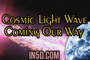 Cosmic Light Wave Coming Our Way