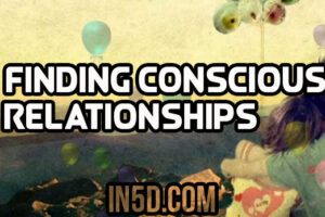 Finding Conscious Relationships