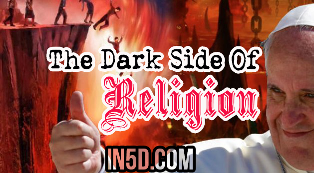The Dark Side Of Religion